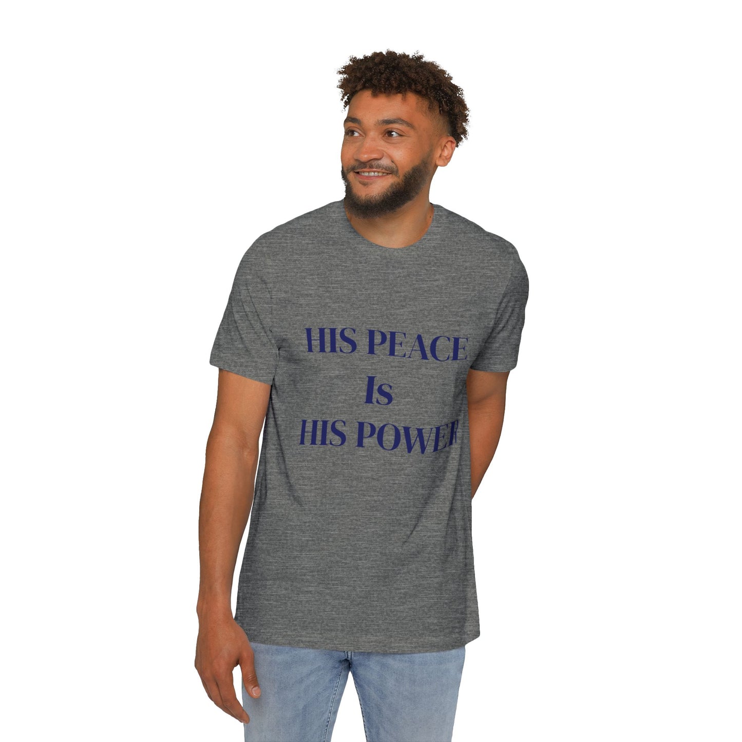 KSL- His Peace Is His Power, Motivational Tee, Apparel