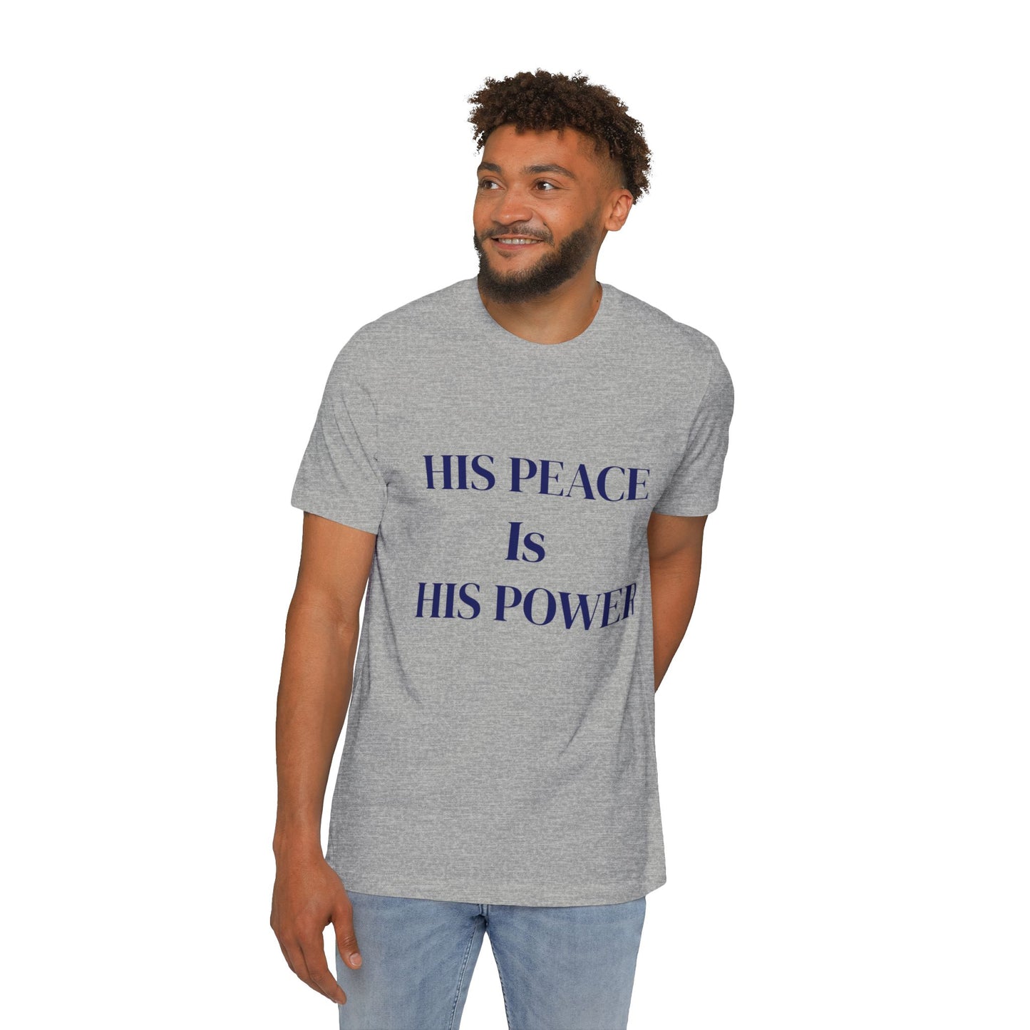 KSL- His Peace Is His Power, Motivational Tee, Apparel