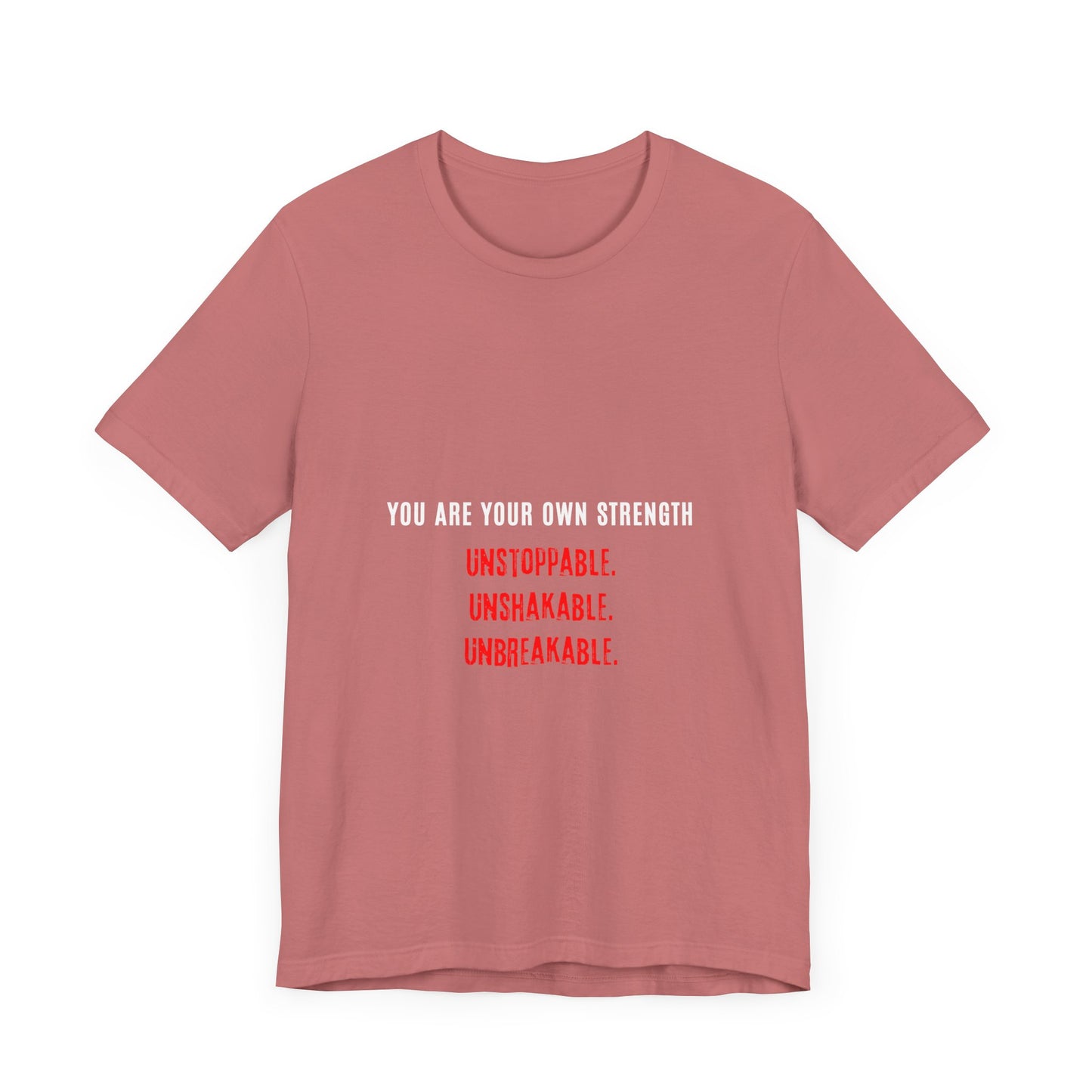 "Unbreakable Strength Unisex Tee