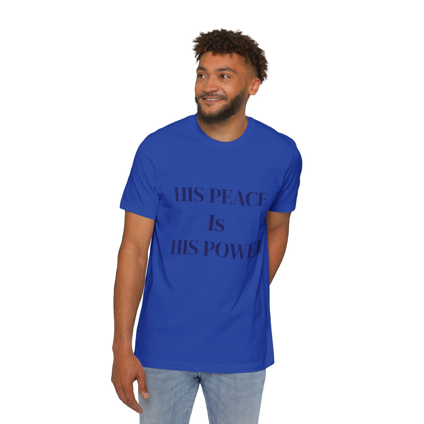 KSL- His Peace Is His Power, Motivational Tee, Apparel