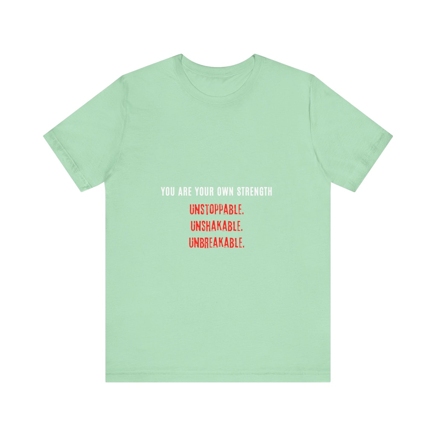 "Unbreakable Strength Unisex Tee