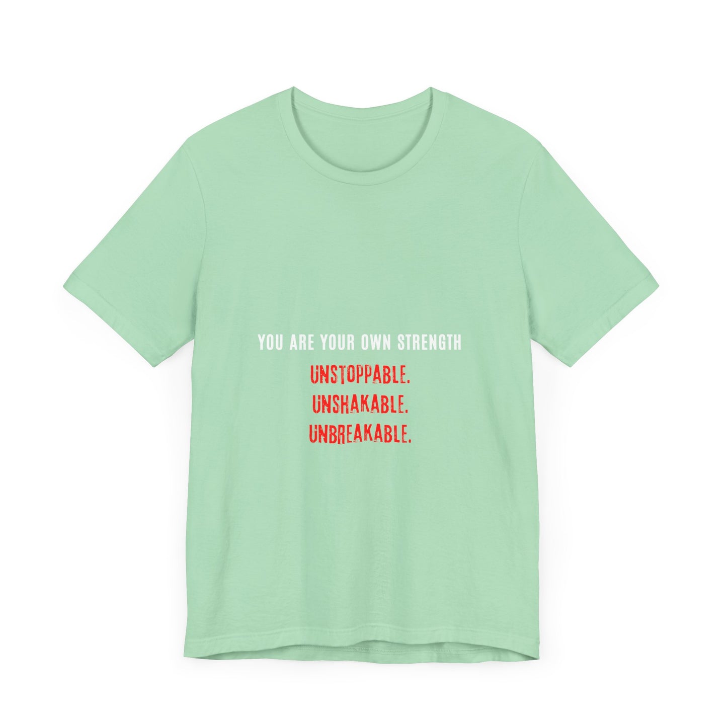 "Unbreakable Strength Unisex Tee
