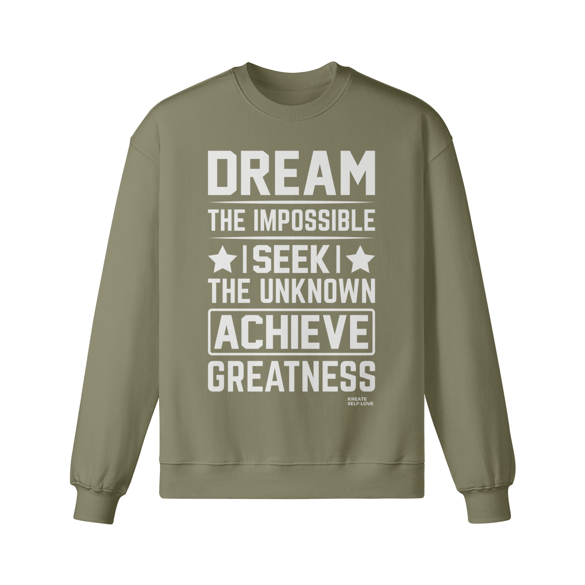 Dream the impossible seek the unknown Unisex Fleece-line Sweatshirt