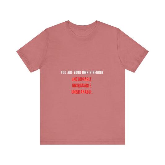 "Unbreakable Strength Unisex Tee