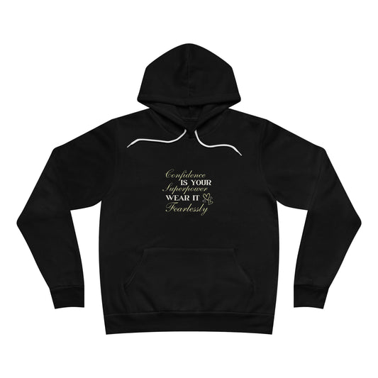 "Fearless Confidence "Hoodie"