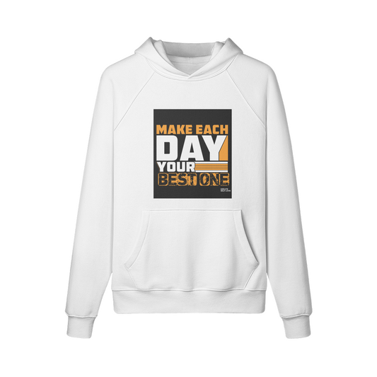 Make each day your best one 380GSM Unisex Fleece-lined Hoodie
